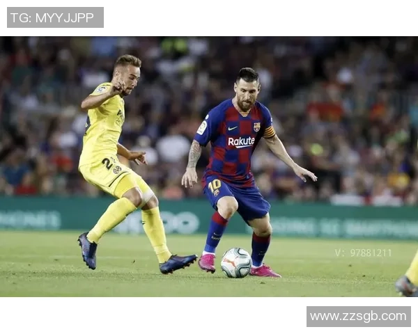 巴塞罗那与比利亚雷亚尔激战正酣谁能在西甲赛场笑到最后