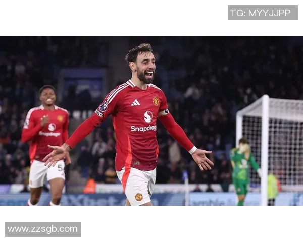 布鲁诺费尔南德斯：曼联新星的崛起与未来展望